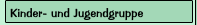 Kinder- und Jugendgruppe